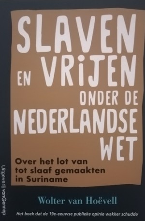 Slaven en Vrijen onder de Nederlandse wet